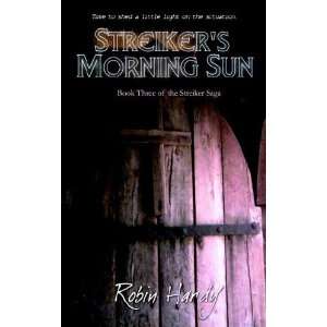  Streikers Morning Sun [Paperback] Robin Hardy Books