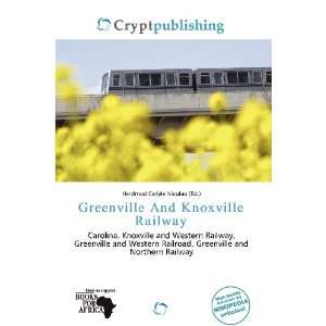   And Knoxville Railway (9786200514509) Hardmod Carlyle Nicolao Books