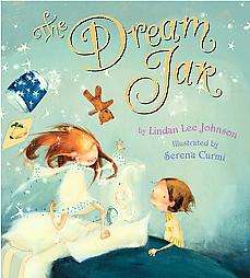 The Dream Jar by Lindan Lee Johnson and Lindan Johnson 2005, Hardcover 