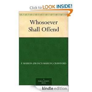 Whosoever Shall Offend F. Marion (Francis Marion) Crawford  