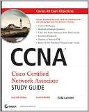 CCNA Cisco Certified Network Associate Study Guide, (Includes CD ROM 