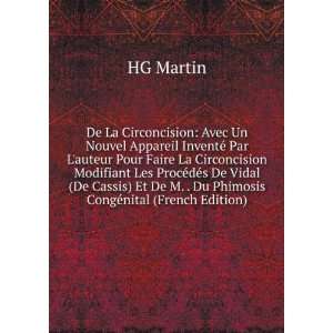   Cassis) Et De M. . Du Phimosis CongÃ©nital (French Edition) HG
