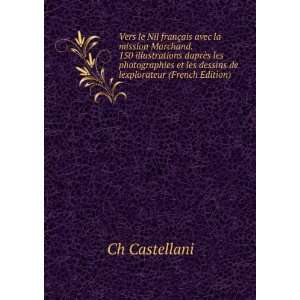   et les dessins de lexplorateur (French Edition) Ch Castellani Books