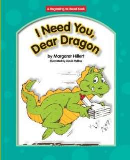   I Need You, Dear Dragon by Margaret Hillert, Norwood 