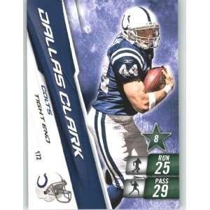 2010 Panini Adrenalyn XL NFL Football Trading Card # 172 Dallas Clark 