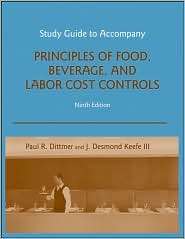 Principles of Food, Beverage, and Labor Cost Controls, (0470140569 