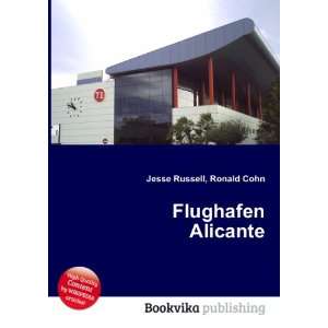  Flughafen Alicante Ronald Cohn Jesse Russell Books