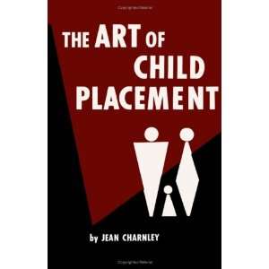  The Art of Child Placement Jean Charnley Books