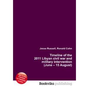  Timeline of the 2011 Libyan civil war and military 