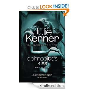 Aphrodites Kiss Julie Kenner  Kindle Store
