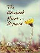 The Wounded Heart . . . Don H. Polston