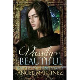 Vassily the Beautiful by Angel Martinez (Apr 21, 2012)