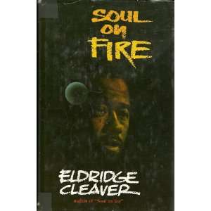  Soul on Fire (9780849900464) Eldridge Cleaver Books