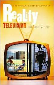 Reality Television, (0275981703), Richard M. Huff, Textbooks   Barnes 