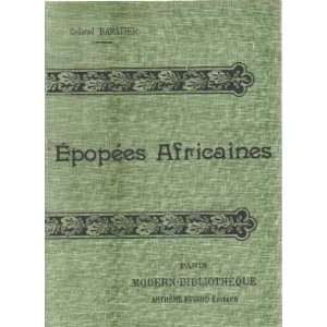  Epopées africaines Baratier Colonel Books