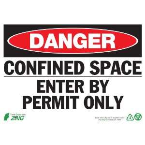 Zing Eco Safety Sign, Header DANGER, CONFINED SPACE ENTER BY PERMIT 