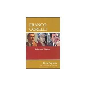  Franco Corelli   Prince of Tenors   Hardcover Book 