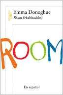 Room (La habitación) Emma Donoghue