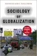 Sociology of Globalization Keri E. Iyall Smith Pre Order Now
