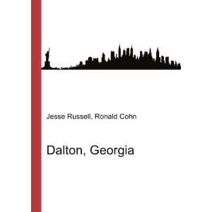  Dalton, Georgia Ronald Cohn Jesse Russell Books