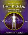 Health Psychology An Introduction to Behavior and Health, Study Guide 