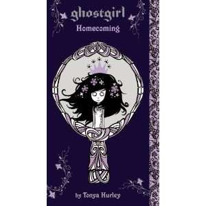  ghostgirl Homecoming [Paperback] Tonya Hurley Books