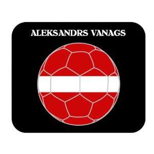  Aleksandrs Vanags (Latvia) Soccer Mouse Pad Everything 