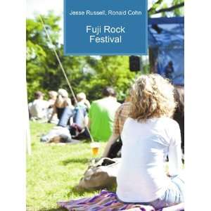  Fuji Rock Festival Ronald Cohn Jesse Russell Books
