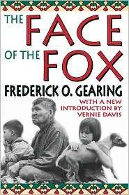 The Face Of The Fox, (0202308421), Frederick O. Gearing, Textbooks 