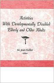   Older Adults, (156024092X), M Jean Keller, Textbooks   