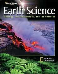 Earth Science Geology, the Environment, and the Universe, Student 