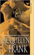 Stealing Kathryn (Gatherers Jacquelyn Frank