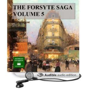  The Forsyte Saga, Volume 5 (Audible Audio Edition) John 