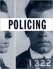 Policing, (0132817640), Frank J. Schmalleger, Textbooks   Barnes 