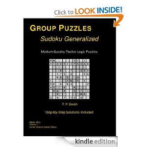 Medium Sudoku Twelve Logic Puzzles, Vol 1 T. P. Smith  