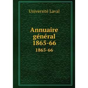  Annuaire gÃ©nÃ©ral. 1865 66 UniversitÃ© Laval 