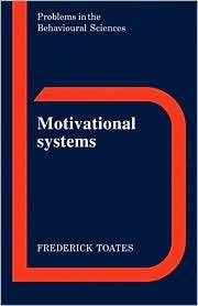 Motivational Systems, (0521318947), Frederick M. Toates, Textbooks 