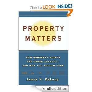 Property Matters James V. Delong  Kindle Store