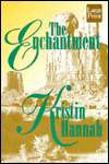   The Enchantment by Kristin Hannah, Cengage Gale  Paperback, Hardcover