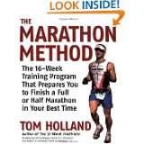 The Marathon Method The 16 Week Training Program that Prepares You to 