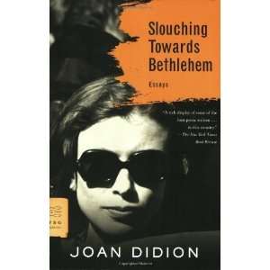   Bethlehem Essays (FSG Classics) [Paperback] Joan Didion Books