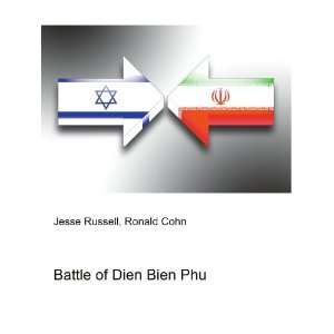 Battle of Dien Bien Phu Ronald Cohn Jesse Russell  Books