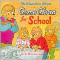 The Berenstain Bears Come Clean for School 