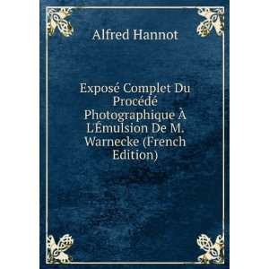   Ã? LÃ?mulsion De M. Warnecke (French Edition) Alfred Hannot Books
