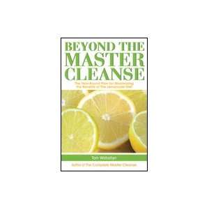  Beyond The Master Cleanse