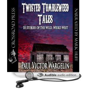   Tales (Audible Audio Edition) Paul Victor Wargelin, Mark Huff Books