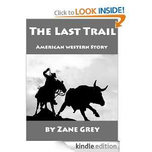   Western Story (Annotated) Zane Grey  Kindle Store