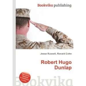  Robert Hugo Dunlap Ronald Cohn Jesse Russell Books