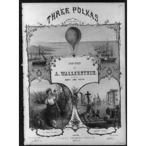   Polka,Balloon,Brunette,Adriatic,Jenny Lind,Wallerstein