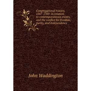   events, and the conflict of freedom, purity, and independence John